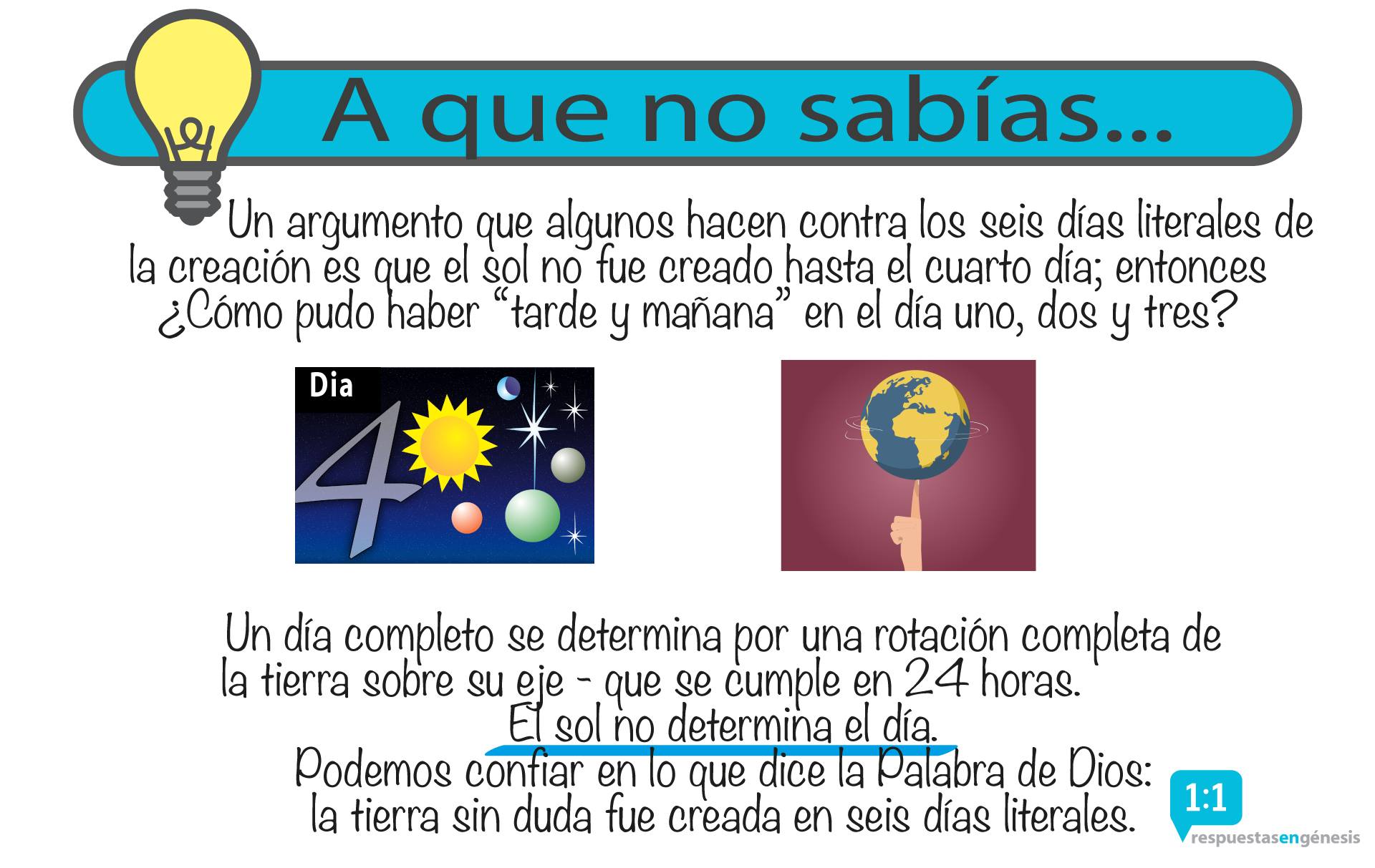 Si Dios creó el sol en el cuarto día entonces ¿cómo sabía que habían